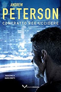Andrew Peterson - Un'avventura di Nathan McBride Vol. 5. Contratto per uccidere (2020)