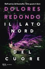 Dolores Redondo – Il lato nord del cuore (2022)