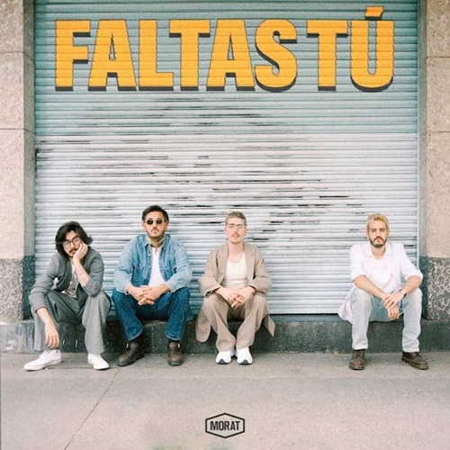 Morat - Faltas Tú (Single) (2024) Mp3