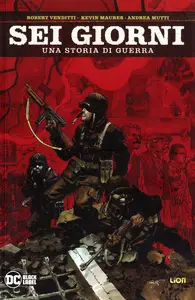 Sei Giorni – Una Storia Di Guerra