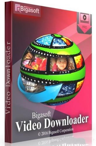 Bigasoft Video Downloader Pro 3.17.1.6995 Multilingual Portable