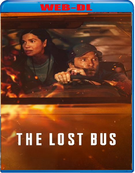 The Lost Bus (2025) mkv FullHD 1080p WEBDL ITA ENG Sub