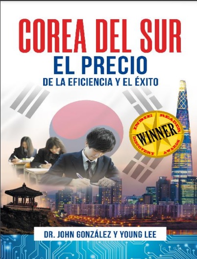 Corea del Sur: El precio de la eficiencia y el éxito - John Gonzalez y Young Lee (PDF + Epub) [VS]
