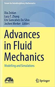 Advances in Fluid Mechanics: Modelling and Simulations