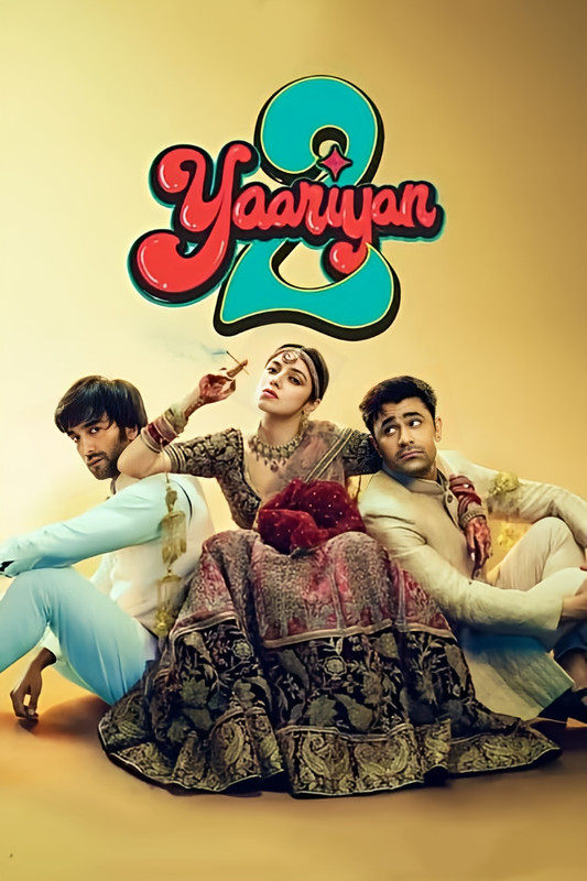 Yaariyan 2 (2023) Hindi JioCinema WEB-DL – 480P | 720P | 1080P – Direct Download