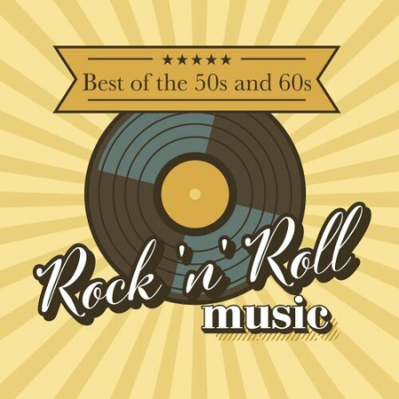 VA   Best of the 50s and 60s Rock 'n' Roll Music (2022)