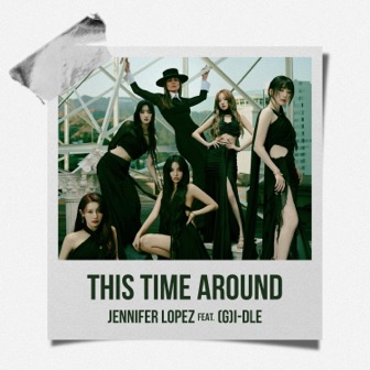 [Slika: Jennifer-Lopez-(G)I-DLE)-This-Time-Around-folder.jpg]