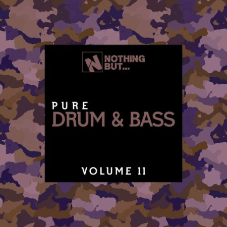 VA - Nothing But... Pure Drum & Bass Vol.11 (2022)