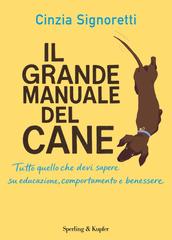 Cinzia Signoretti – Il grande manuale del cane (2026)