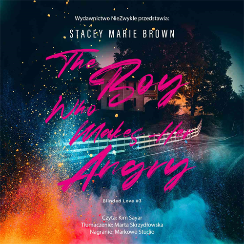 Stacey Marie Brown - The Boy Who Makes Her Angry (2023) [AUDIOBOOK PL]