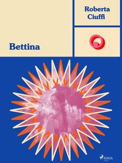 Roberta Ciuffi - Bettina (2024)
