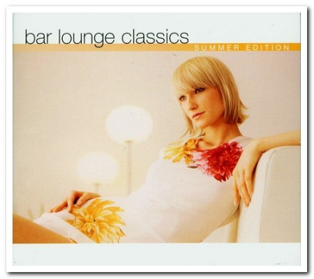 VA   Bar Lounge Classics [2CD Summer Edition] (2003)