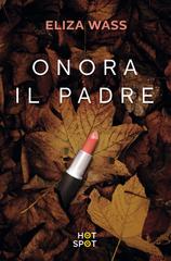 Eliza Wass – Onora il padre (2016)