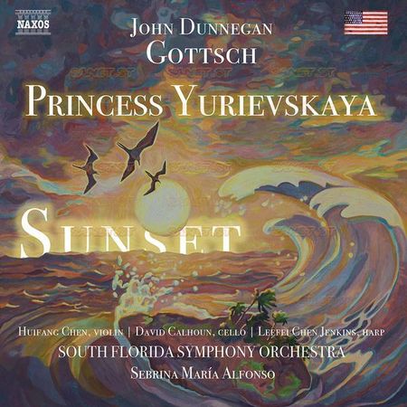 Sebrina María Alfonso - Gottsch: Sunset, Princess Yurievskaya (2021) [Hi-Res]