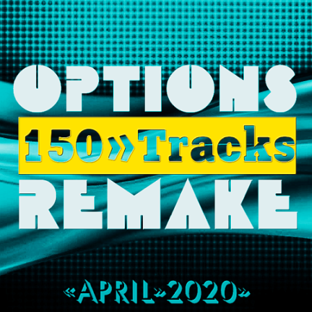 VA   Options Remake 150 Tracks April (2020)