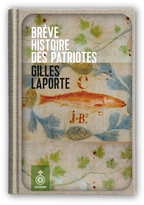 Breve-histoire-des-patriotes-Gilles-Laporte.jpg?042148