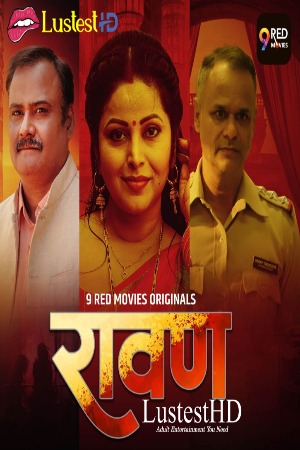 Ravan (2025) Hindi Season 01 [Episodes 05-06 Added] | WEB-DL | 1080p | 720p | 480p | 9RedMovies WEB Series | Download |Watch Online