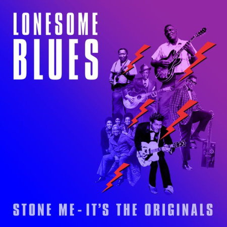 VA - Lonesome Blues (Stone Me - It's the Originals) (2016)