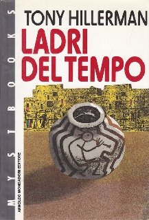 Tony Hillerman - Ladri del tempo (1990)
