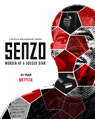 Senzo: omicidio di una star del calcio - Stagione 1 (2022) [Completa] DLMux 1080p E-AC3+AC3 ITA ENG SUBS