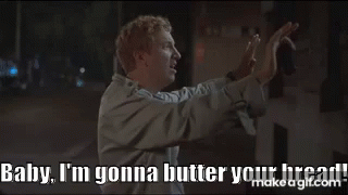 super-troopers-butter-bread.gif