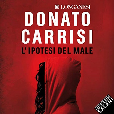 Donato Carrisi - L'ipotesi del male (2020) (mp3 - 128 kbps)