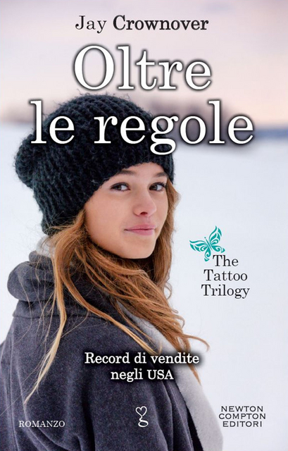 Jay Crownover - The tattoo vol.01. Oltre le regole (2015)