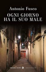 Antonio Fusco – Ogni giorno ha il suo male (2026)