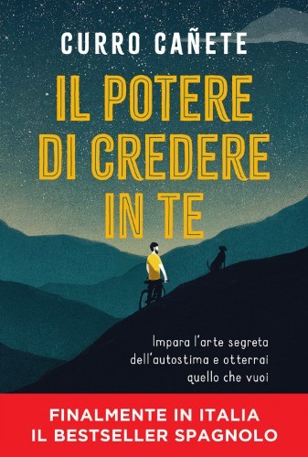 Curro Cañete - Il potere di credere in te (2021)