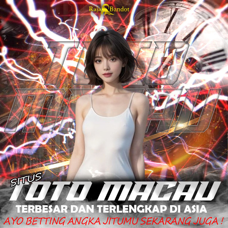 RAJABANDOT >>  Bandar toto macau terpopuler saat ini  dengan pasaran resmi dan lengkap