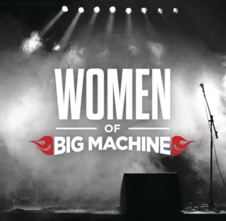 VA - Women Of Big Machine (2021)