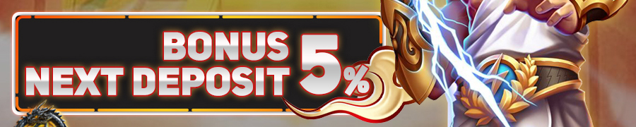 BONUS DEPOSIT 5%<