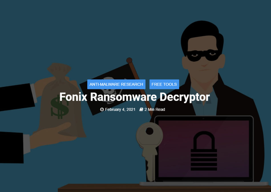 Bitdefender decryptor for Fonix Ransowmare Bitdefender decryptor for Fonix Ransowmare
