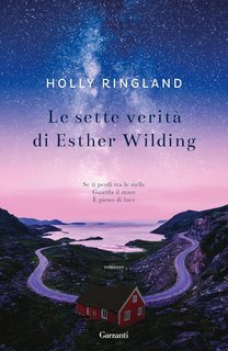 Holly Ringland - Le sette verità di Esther Wilding (2024)
