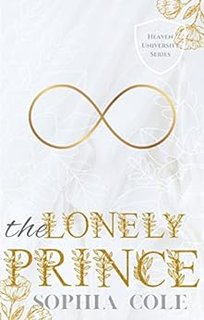 Sophia Cole - Heaven University vol. 03 - The Lonely Prince (2023)
