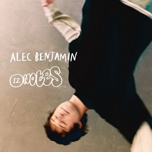 Alec Benjamin - 12 Notes (2024) [FLAC]   