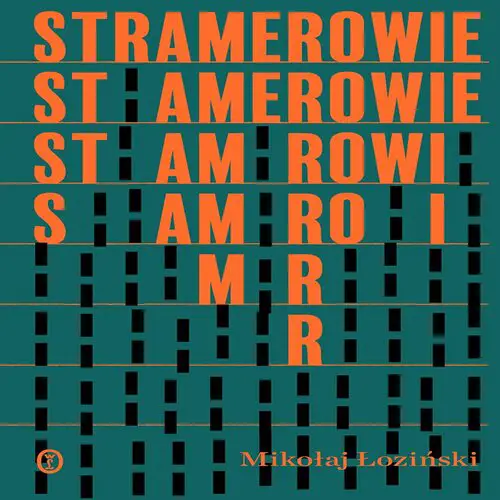 Mikołaj Łoziński - Stramerowie (2023) [AUDIOBOOK PL]