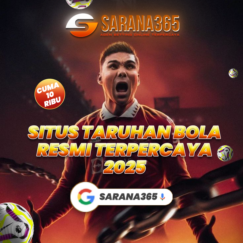 SARANA365 : Daftar Situs Bola online terpercaya 2025
