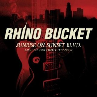 Rhino Bucket - Sunrise On Sunset Blvd (2012).mp3 - 320 Kbps