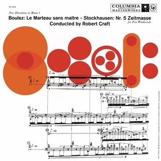 Robert Craft • Boulez: Le Marteau sans maître, Stockhausen: 'Zeitmaße', Op. 5 (1956) [2023 Remastered Version]   .flac  96.0 kHz/24 bit