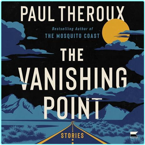 The Vanishing Point Stories – (Paul Theroux)
