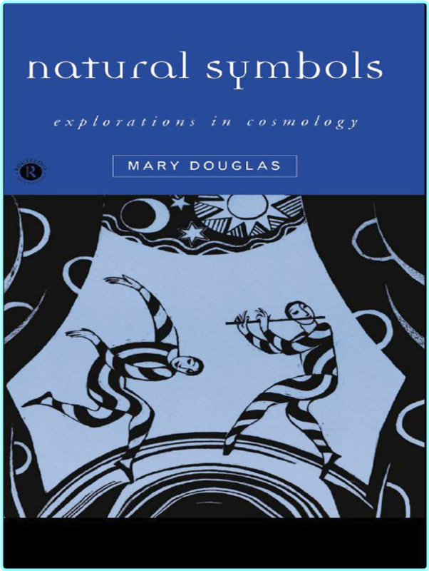 Natural Symbols 2nd Edition (Mary Douglas)