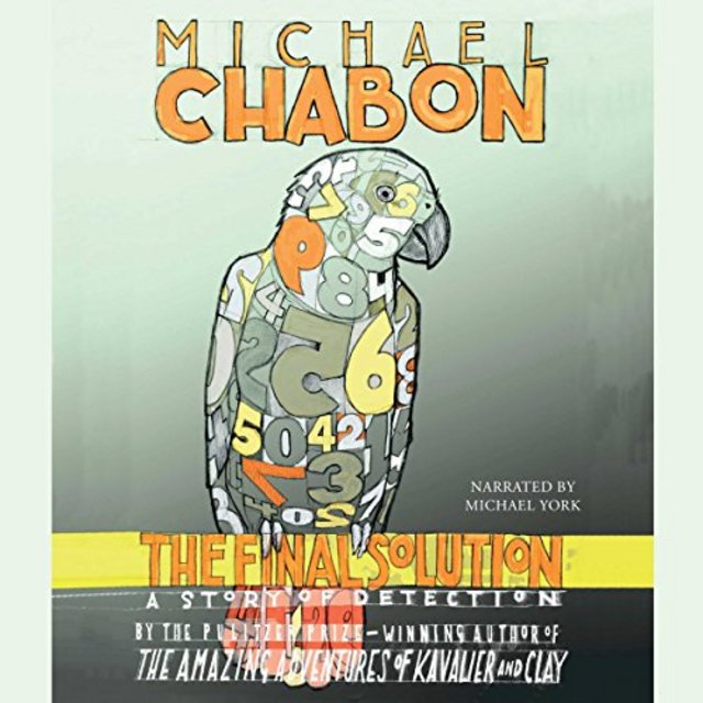 Audiobook Review: The Final Solution by Michael Chabon
