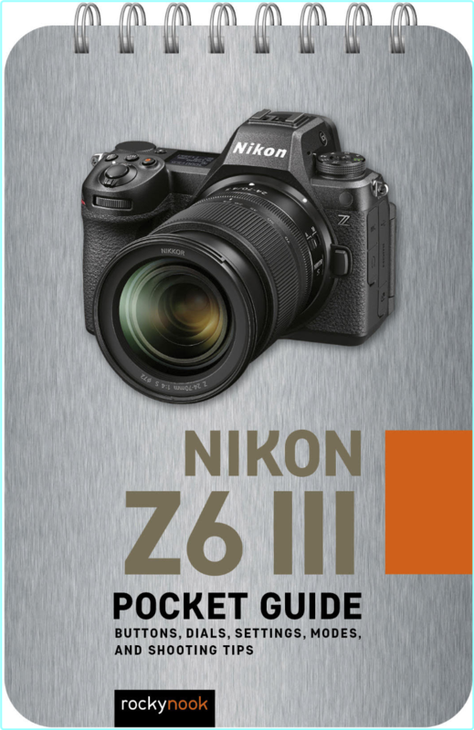 Nikon Z6 III Pocket Guide (Rocky Nook)
