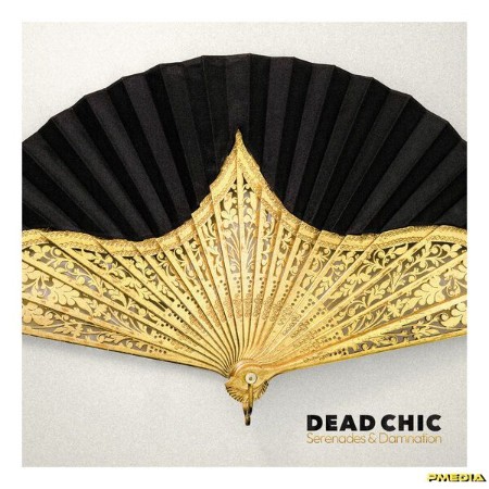 Dead Chic - Serenades & Damnation (2024)