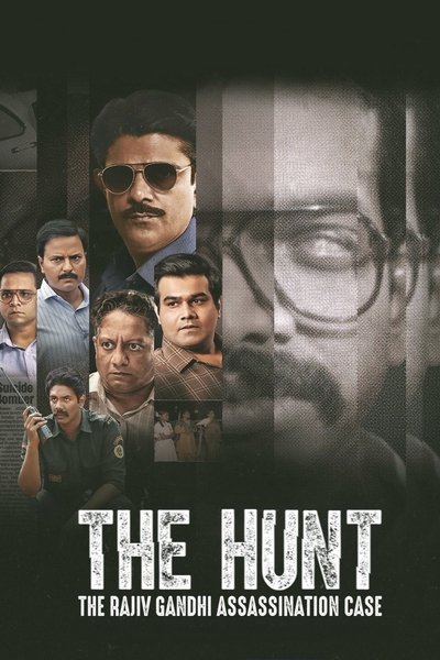 The Hunt – The Rajiv Gandhi Assassination Case (Season 1) Hindi WEB Series WEB-DL ESub – 720p [400MB]
