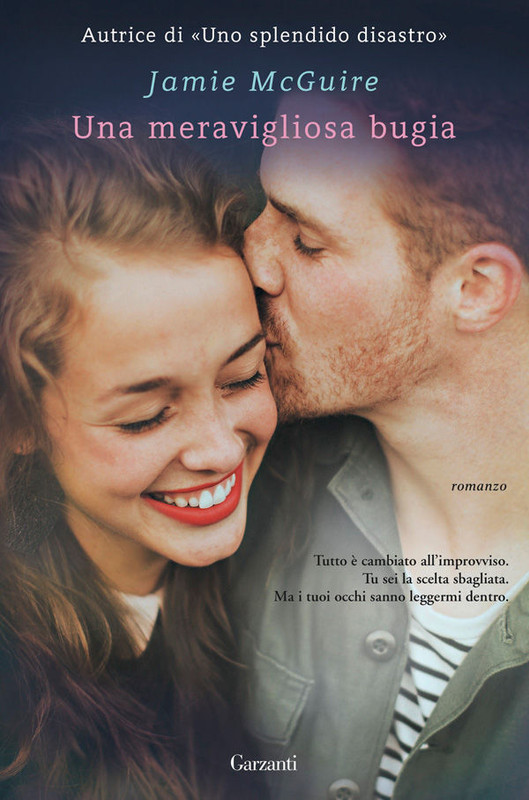 Jamie McGuire - Happenstance vol.01. Una meravigliosa bugia (2015)