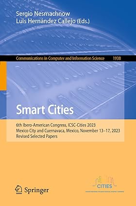 Smart Cities: 6th Ibero-American Congress, ICSC-Cities 2023