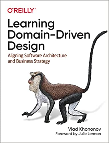 Learning Domain-Driven Design: Aligning Software Architecture and Business Strategy (True AZW3 )