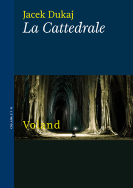 Jacek Dukaj – La cattedrale (2013)